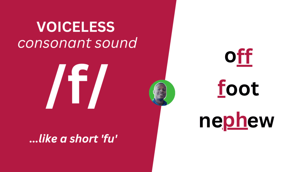 Voiceless consonant sound /f/